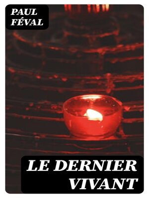 cover image of Le dernier vivant